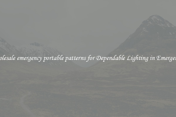Wholesale emergency portable patterns for Dependable Lighting in Emergencies