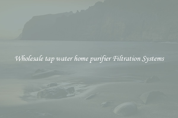 Wholesale tap water home purifier Filtration Systems