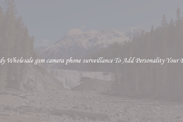 Trendy Wholesale gsm camera phone surveillance To Add Personality Your Phone